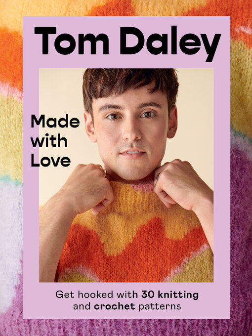 Title details for Made with Love by Tom Daley - Available